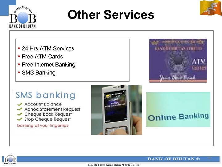 Other Services • 24 Hrs ATM Services • Free ATM Cards • Free Internet