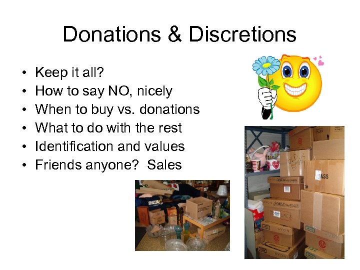 Donations & Discretions • • • Keep it all? How to say NO, nicely