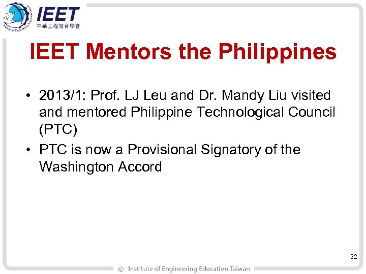 IEET Mentors the Philippines • 2013/1: Prof. LJ Leu and Dr. Mandy Liu visited