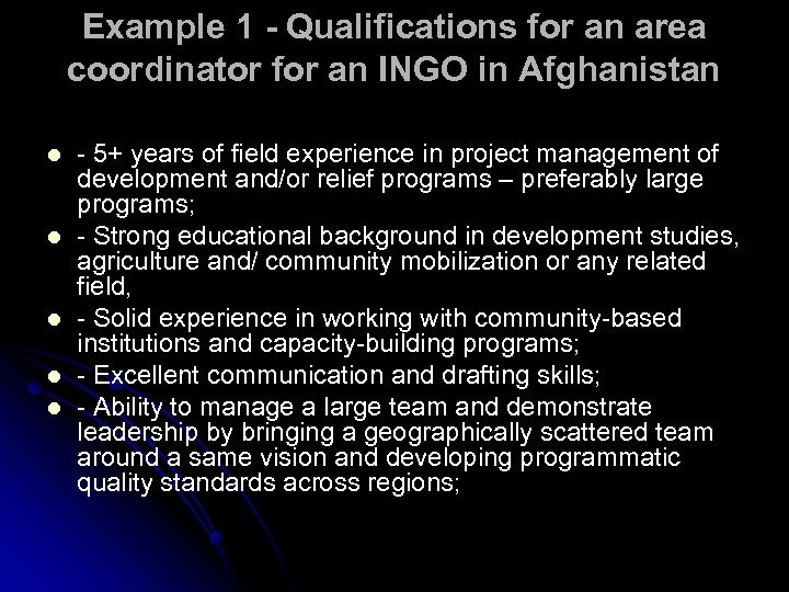 Example 1 - Qualifications for an area coordinator for an INGO in Afghanistan l