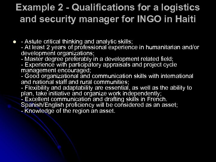 Example 2 - Qualifications for a logistics and security manager for INGO in Haiti