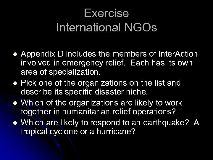Exercise International NGOs l l Appendix D includes the members of Inter. Action involved