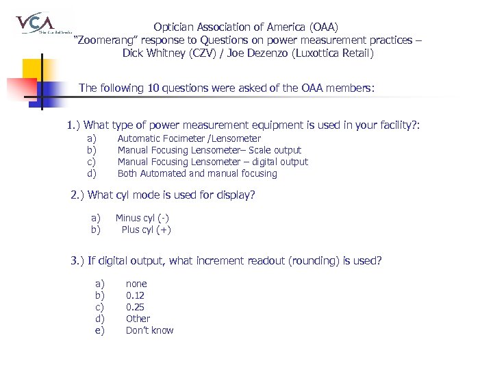 Optician Association of America (OAA) “Zoomerang” response to Questions on power measurement practices –