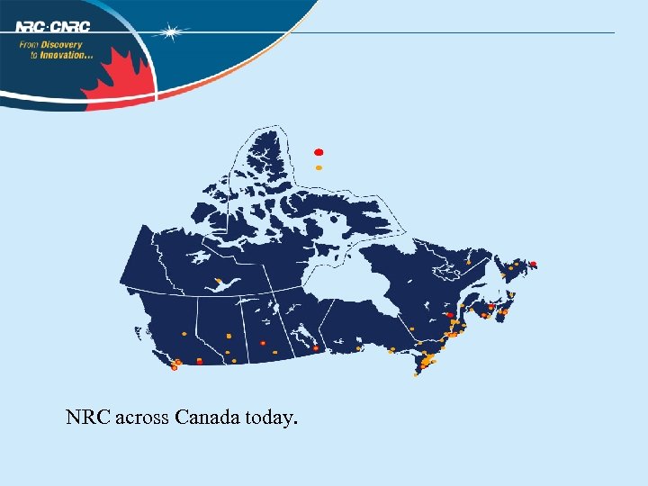 NRC across Canada today. 