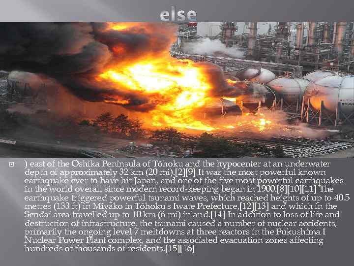 else ) east of the Oshika Peninsula of Tōhoku and the hypocenter at an