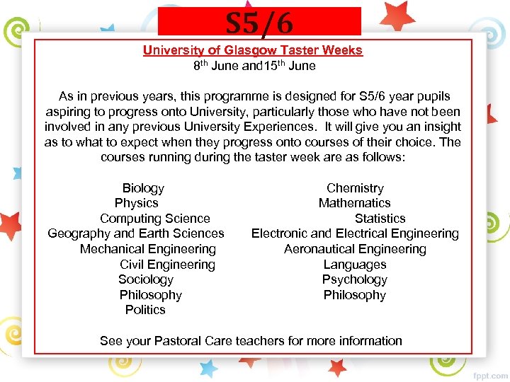 S 5/6 University of Glasgow Taster Weeks 8 th June and 15 th June