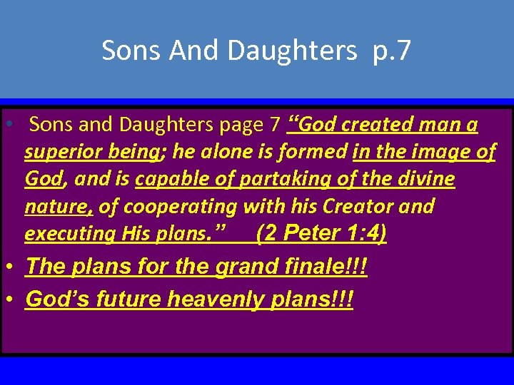 Sons And Daughters p. 7 • Sons and Daughters page 7 “God created man