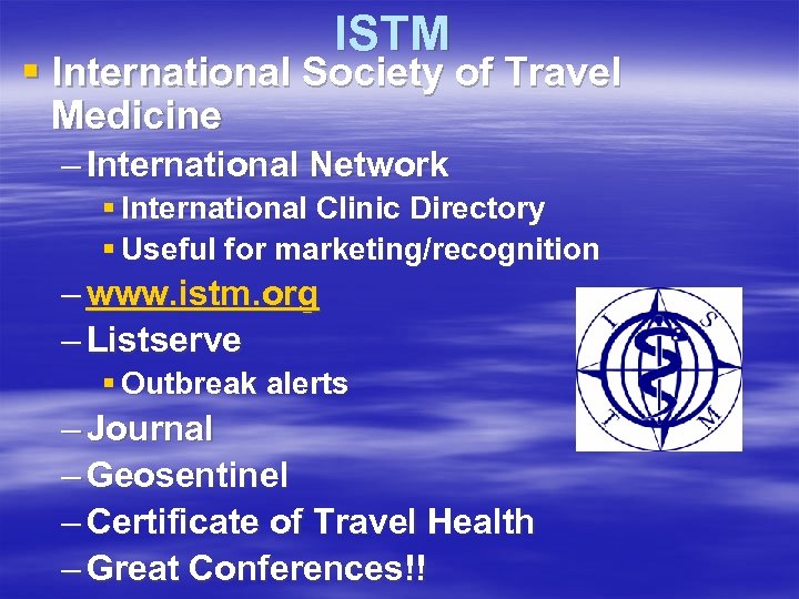 ISTM § International Society of Travel Medicine – International Network § International Clinic Directory