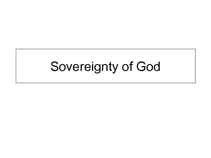 Sovereignty of God 