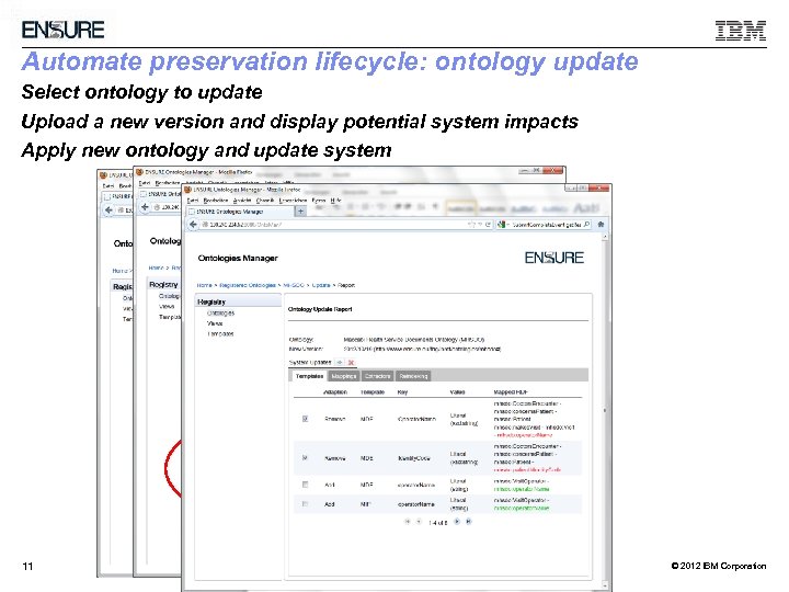 Automate preservation lifecycle: ontology update Select ontology to update Upload a new version and