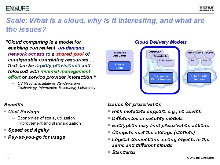 Scale: What is a cloud, why is it interesting, and what are the issues?