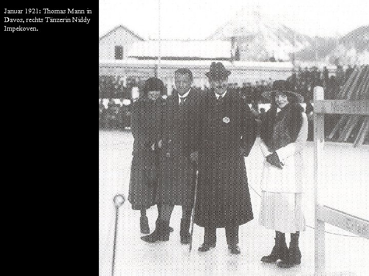 Januar 1921: Thomas Mann in Davos, rechts Tänzerin Niddy Impekoven. 
