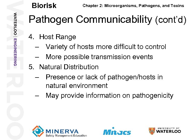 Biorisk Chapter 2: Microorganisms, Pathogens, and Toxins Pathogen Communicability (cont’d) 10 4. Host Range