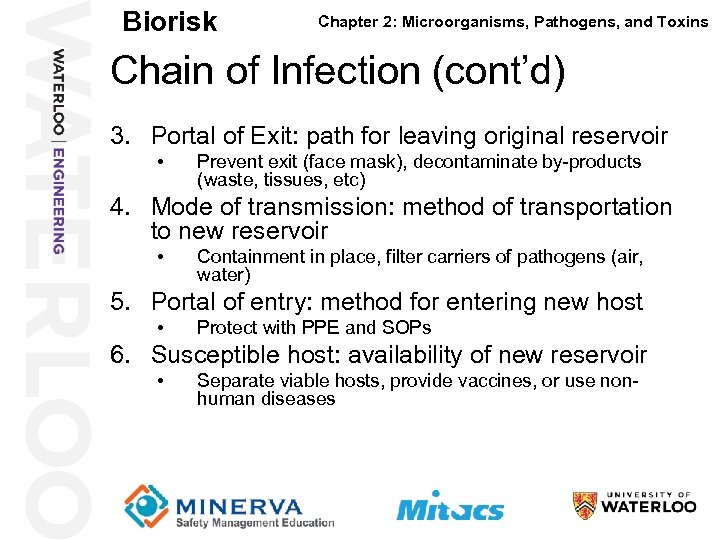 Biorisk Chapter 2: Microorganisms, Pathogens, and Toxins Chain of Infection (cont’d) 15 3. Portal