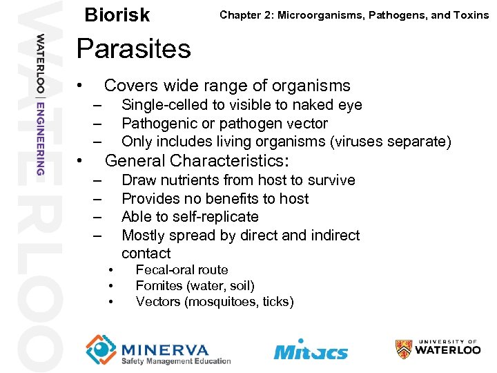 Biorisk Chapter 2: Microorganisms, Pathogens, and Toxins Parasites 25 • Covers wide range of