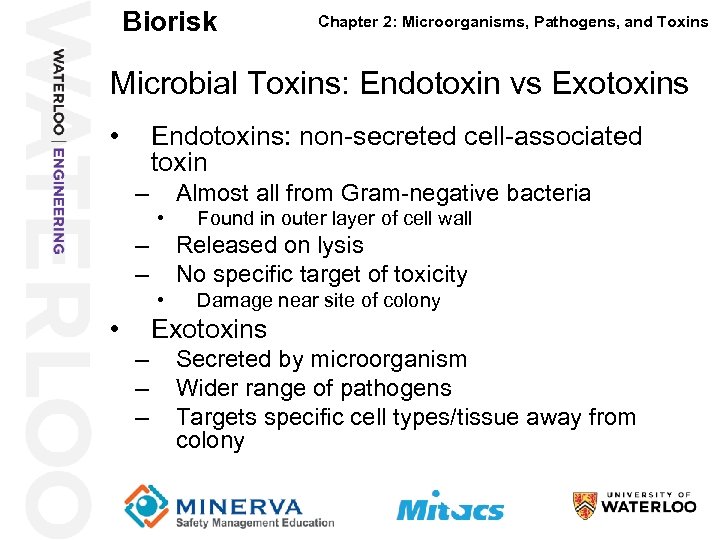 Biorisk Chapter 2: Microorganisms, Pathogens, and Toxins Microbial Toxins: Endotoxin vs Exotoxins 41 •
