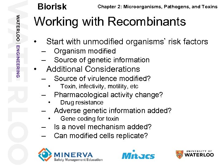 Biorisk Chapter 2: Microorganisms, Pathogens, and Toxins Working with Recombinants 48 • Start with