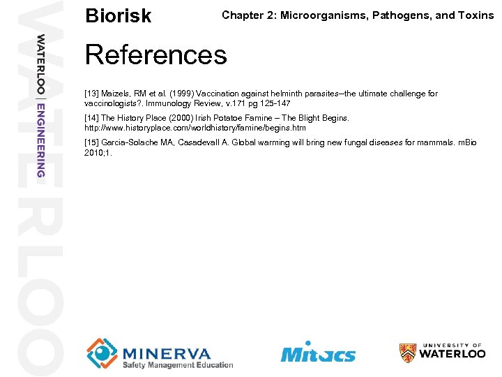 Biorisk Chapter 2: Microorganisms, Pathogens, and Toxins References [13] Maizels, RM et al. (1999)