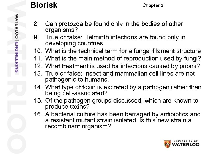 Biorisk Chapter 2 8. Can protozoa be found only in the bodies of other