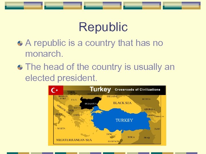 Republic A republic is a country that has no monarch. The head of the