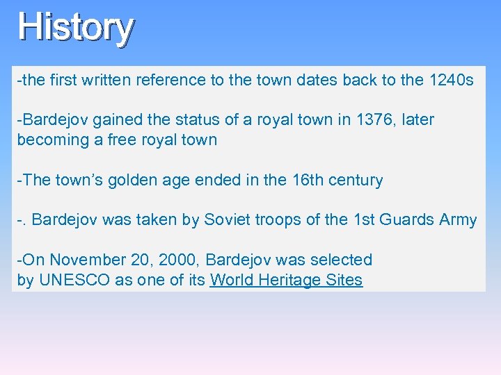 History -the first written reference to the town dates back to the 1240 s