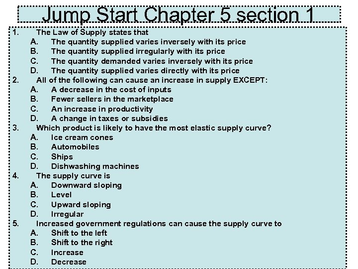 Jump Start Chapter 5 section 1 1. 2. 3. 4. 5. The Law of