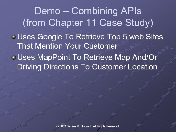 Demo – Combining APIs (from Chapter 11 Case Study) Uses Google To Retrieve Top