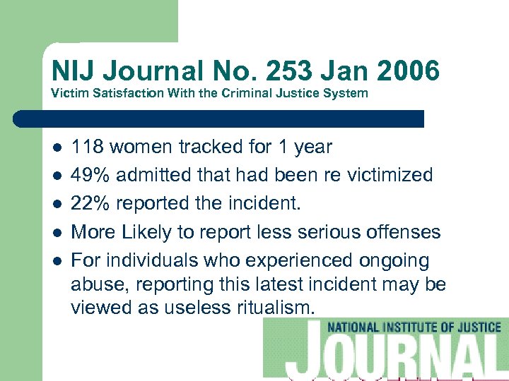 NIJ Journal No. 253 Jan 2006 Victim Satisfaction With the Criminal Justice System l