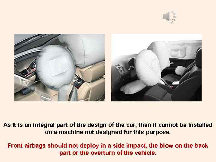 As it is an integral part of the design of the car, then it