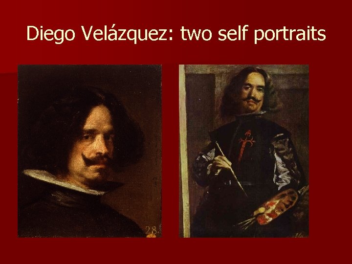 Diego Velázquez: two self portraits 