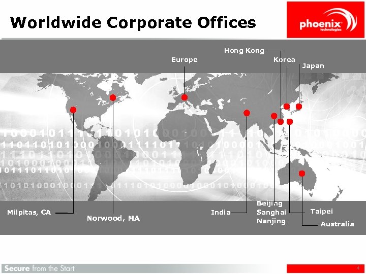 Worldwide Corporate Offices Hong Kong Europe Milpitas, CA Norwood, MA Korea India Beijing Sanghai