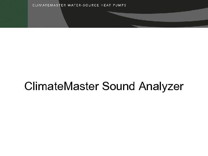 Climate. Master Sound Analyzer 