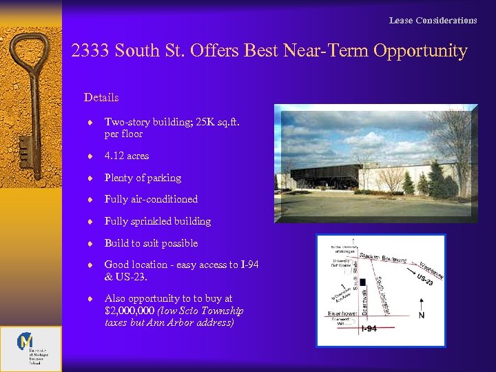 Lease Considerations 2333 South St. Offers Best Near-Term Opportunity Details ¨ Two-story building; 25