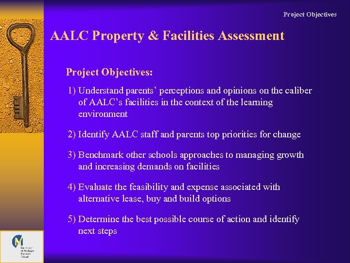 Project Objectives AALC Property & Facilities Assessment Project Objectives: 1) Understand parents’ perceptions and