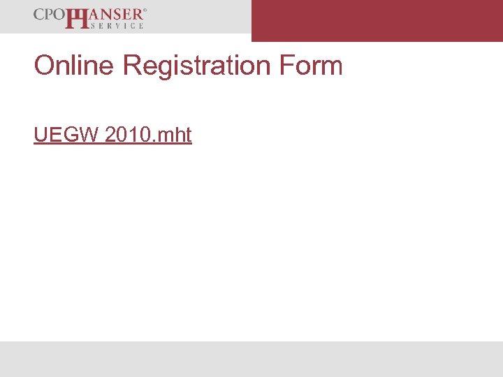 We Organise Your Success Online Registration Form UEGW 2010. mht 