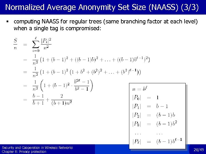 Normalized Average Anonymity Set Size (NAASS) (3/3) § computing NAASS for regular trees (same