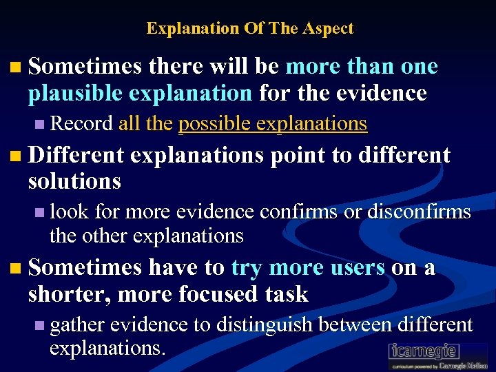 Explanation Of The Aspect n Sometimes there will be more than one plausible explanation