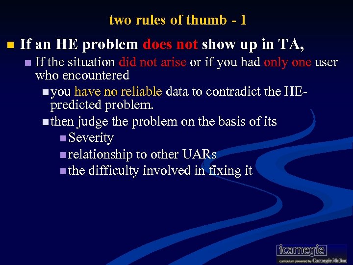two rules of thumb - 1 n If an HE problem does not show