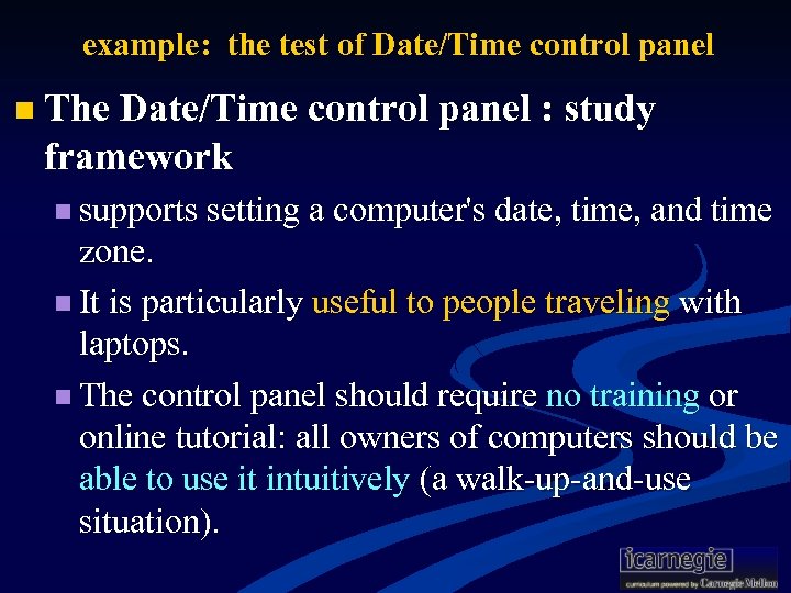 example: the test of Date/Time control panel n The Date/Time control panel : study