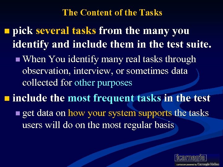 The Content of the Tasks n pick several tasks from the many you identify