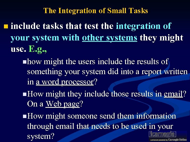 The Integration of Small Tasks n include tasks that test the integration of your