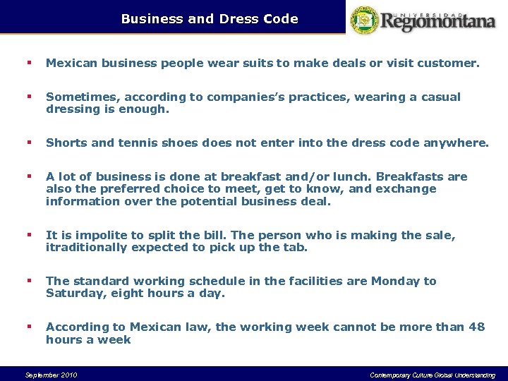 Business and Dress Code § Mexican business people wear suits to make deals or