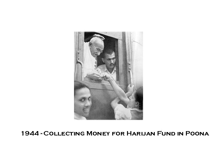 1944 - Collecting Money for Harijan Fund in Poona 