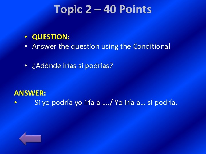 Topic 2 – 40 Points • QUESTION: • Answer the question using the Conditional