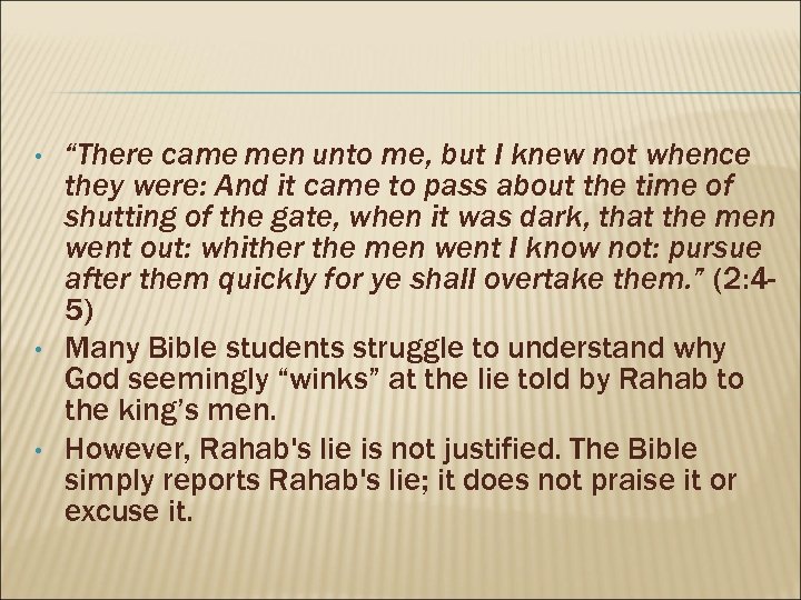  • • • “There came men unto me, but I knew not whence