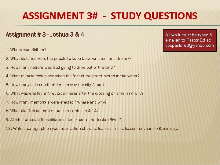 ASSIGNMENT 3# - STUDY QUESTIONS Assignment # 3 - Joshua 3 & 4 1.