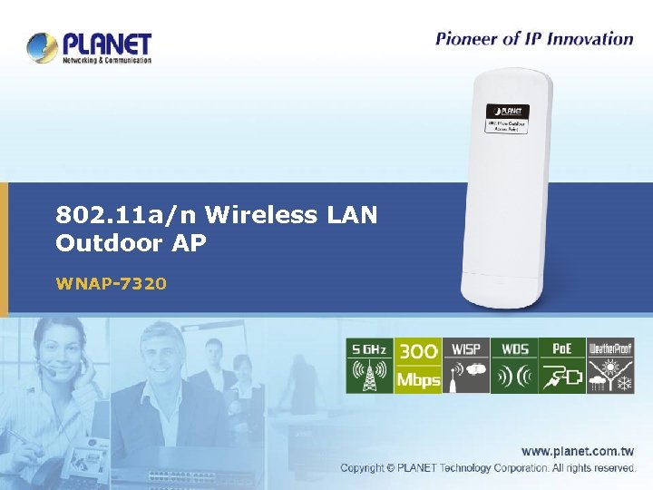 802. 11 a/n Wireless LAN Outdoor AP WNAP-7320 