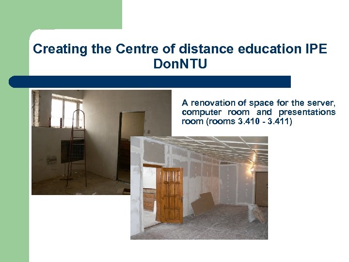 Creating the Centre of distance education IPE Don. NTU A renovation of space for