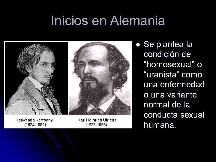 Inicios en Alemania l Se plantea la condición de “homosexual” o “uranista” como una