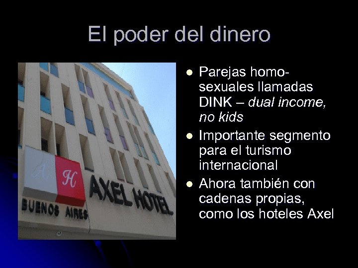El poder del dinero l l l Parejas homosexuales llamadas DINK – dual income,